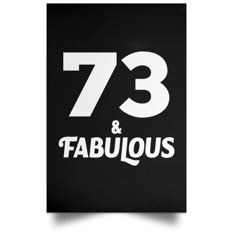 73rd Birthday 73 & Fabulous - Poster Portrait