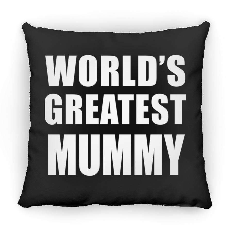 World's Greatest Mummy - Throw Pillow Black