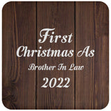 First Christmas As Brother In Law 2022 - Drink Coaster D