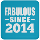 10th Birthday Fabulous Since 2014 - Drink Coaster