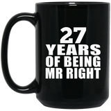 27th Anniversary 27 Years Of Being Mr Right - 15 Oz Coffee Mug Black