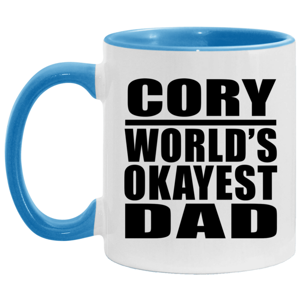 Cory World's Okayest Dad - 11oz Accent Mug Blue