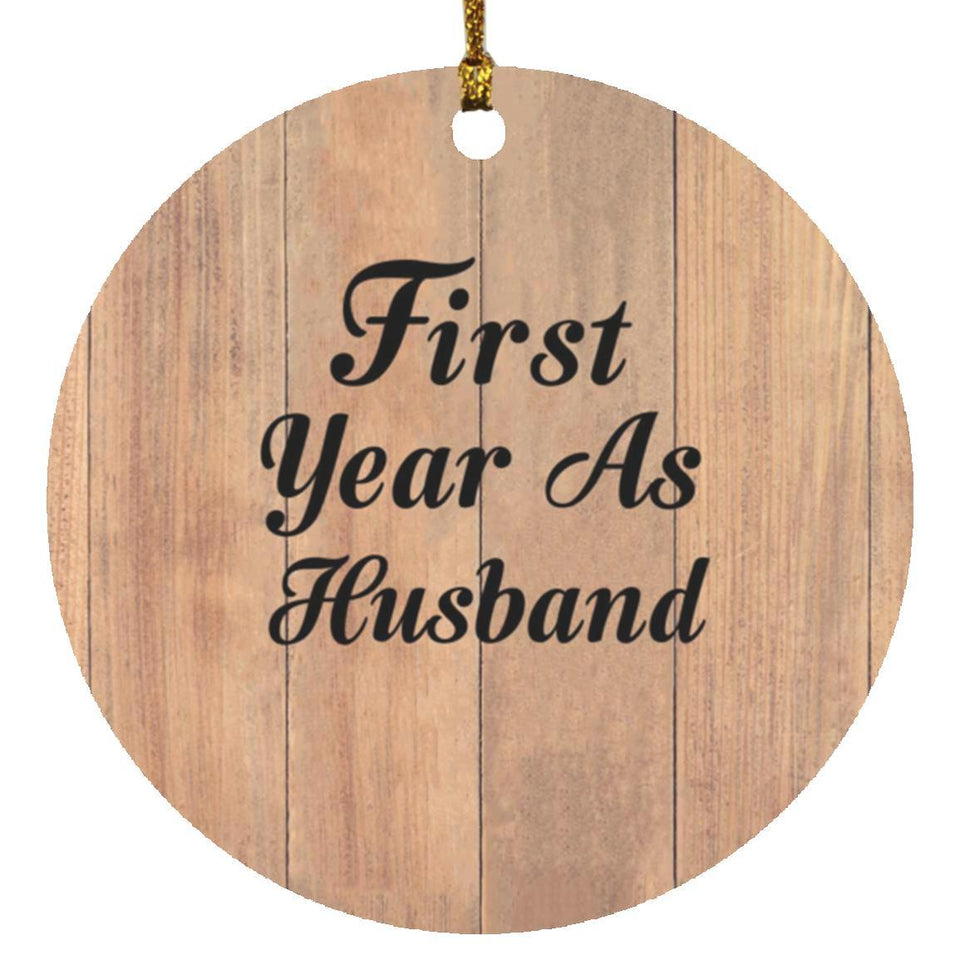 First Year As Husband - Circle Ornament C