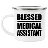 Blessed Medical Assistant - 12oz Camping Mug