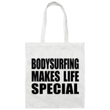 Bodysurfing Makes Life Special - Tote Bag White