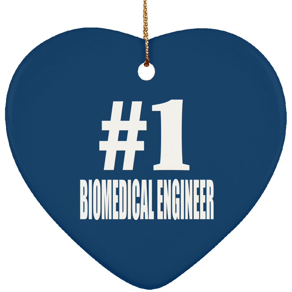 Number One #1 Biomedical Engineer - Heart Ornament