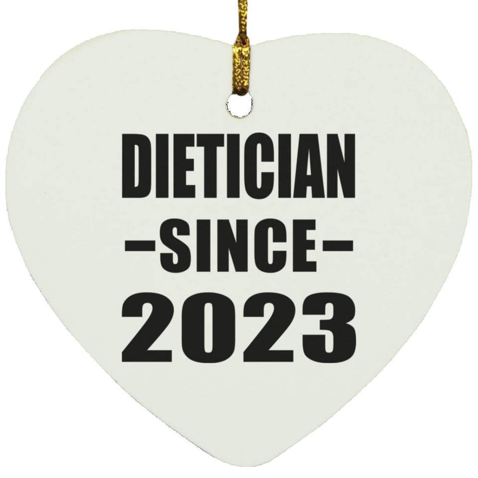 Dietician Since 2023 - Heart Ornament