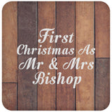 First Christmas As Mr & Mrs Bishop - Drink Coaster E
