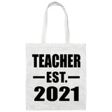Teacher Established EST. 2021 - Tote Bag White
