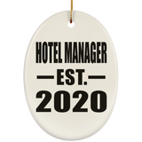 Hotel Manager Established EST. 2020 - Oval Ornament