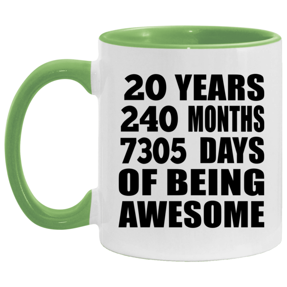 20th Birthday 20 Years 240 Months 7305 Days Of Awesome - 11oz Accent Mug Green