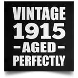 109th Birthday Vintage 1915 Aged Perfectly - Poster Square