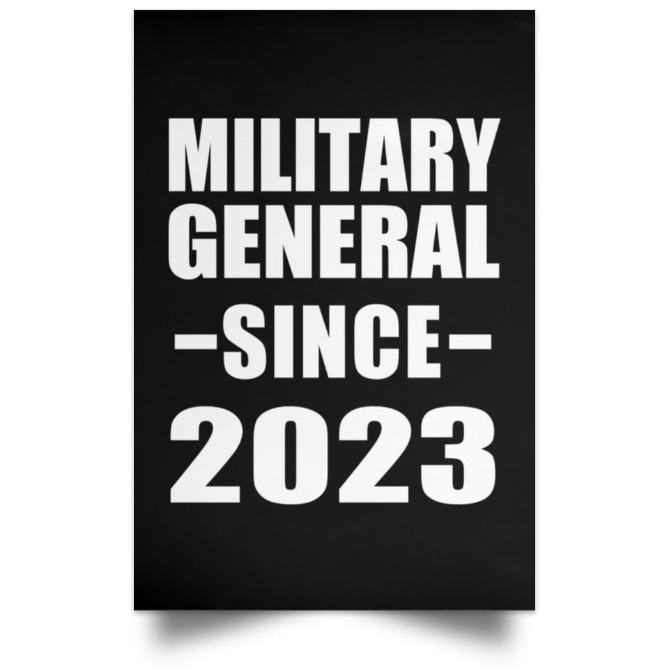 Military General Since 2023 - Poster Portrait