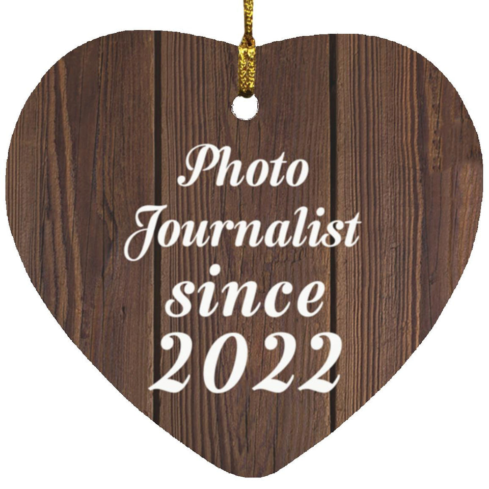 Photo Journalist Since 2022 - Heart Ornament D