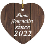Photo Journalist Since 2022 - Heart Ornament D