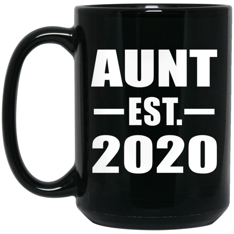 Aunt Established EST. 2020 - 15oz Coffee Mug Black