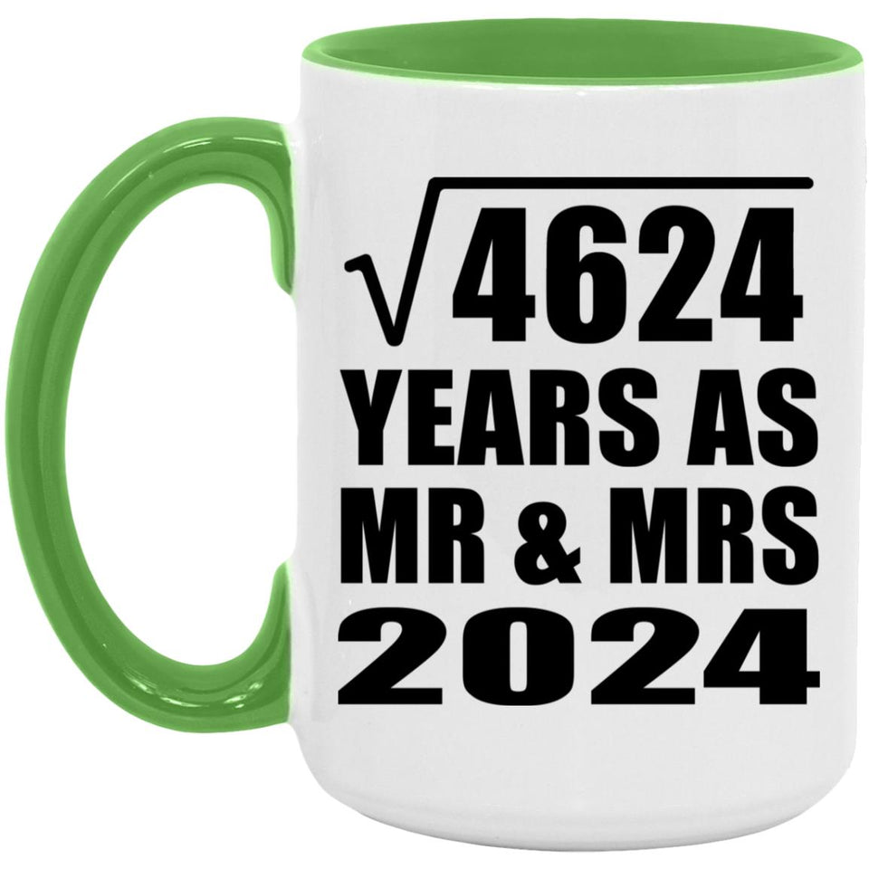 68th Anniversary Square Root of 4624 Years As Mr & Mrs 2024 - 15oz Accent Mug Green