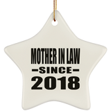 Mother In Law Since 2018 - Star Ornament