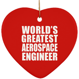 World's Greatest Aerospace Engineer - Heart Ornament