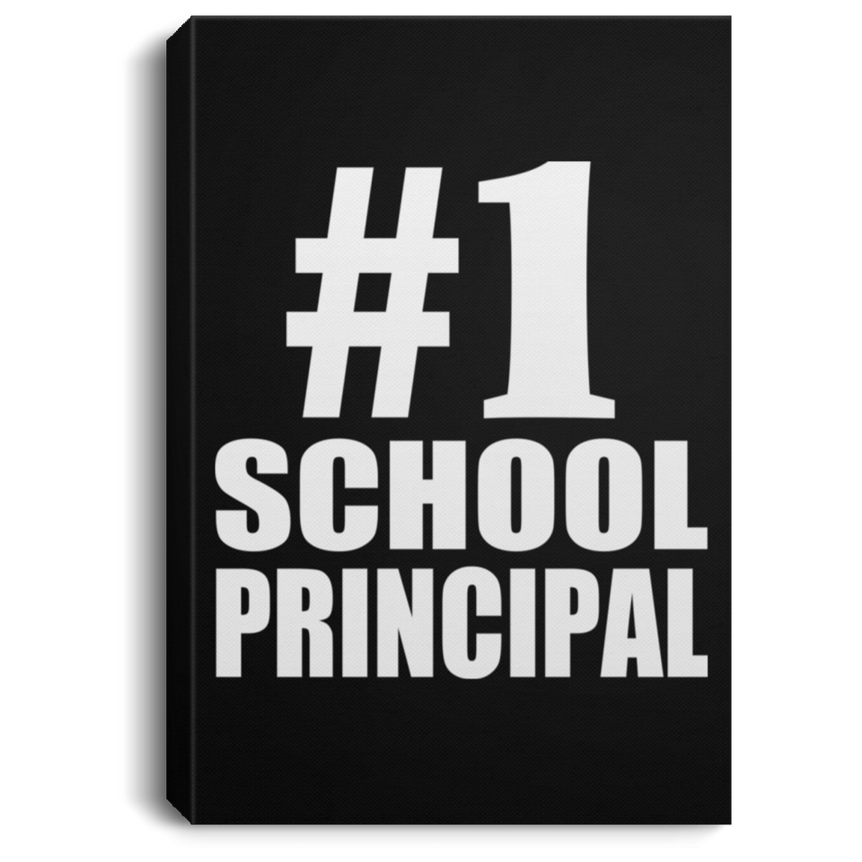 Number One #1 School Principal - Canvas Portrait