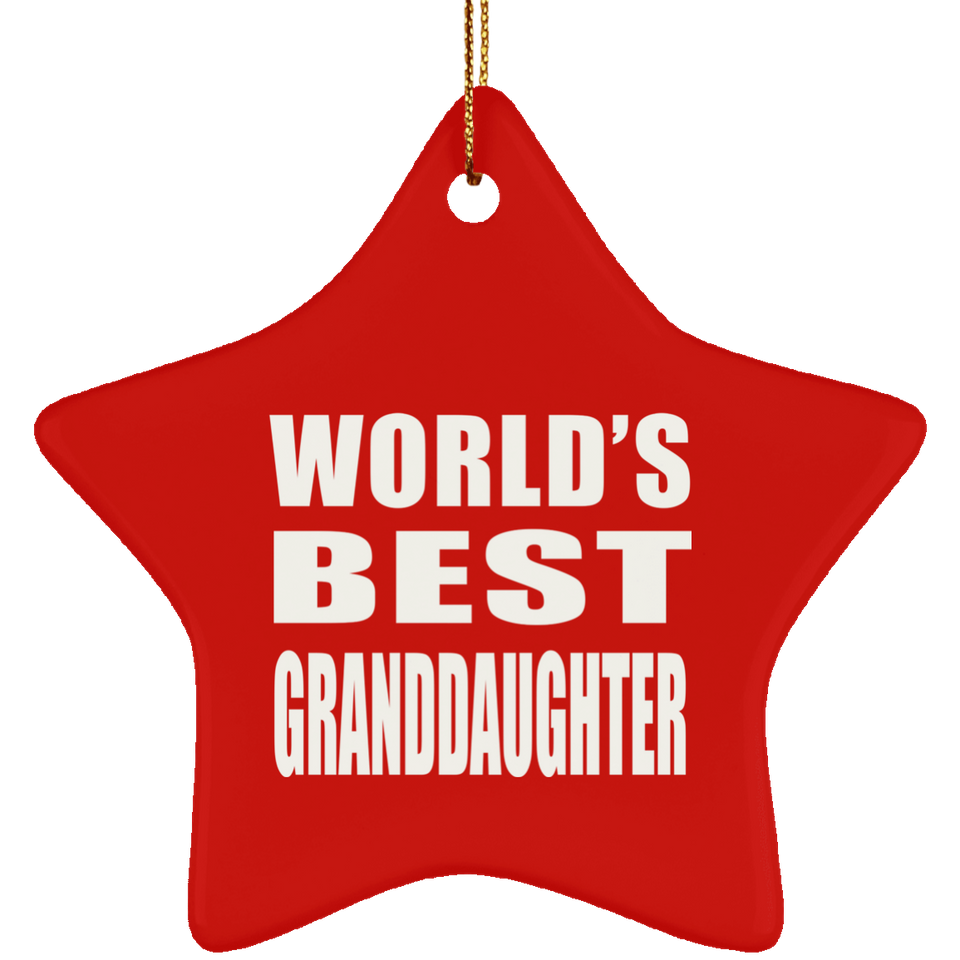 World's Best Granddaughter - Star Ornament