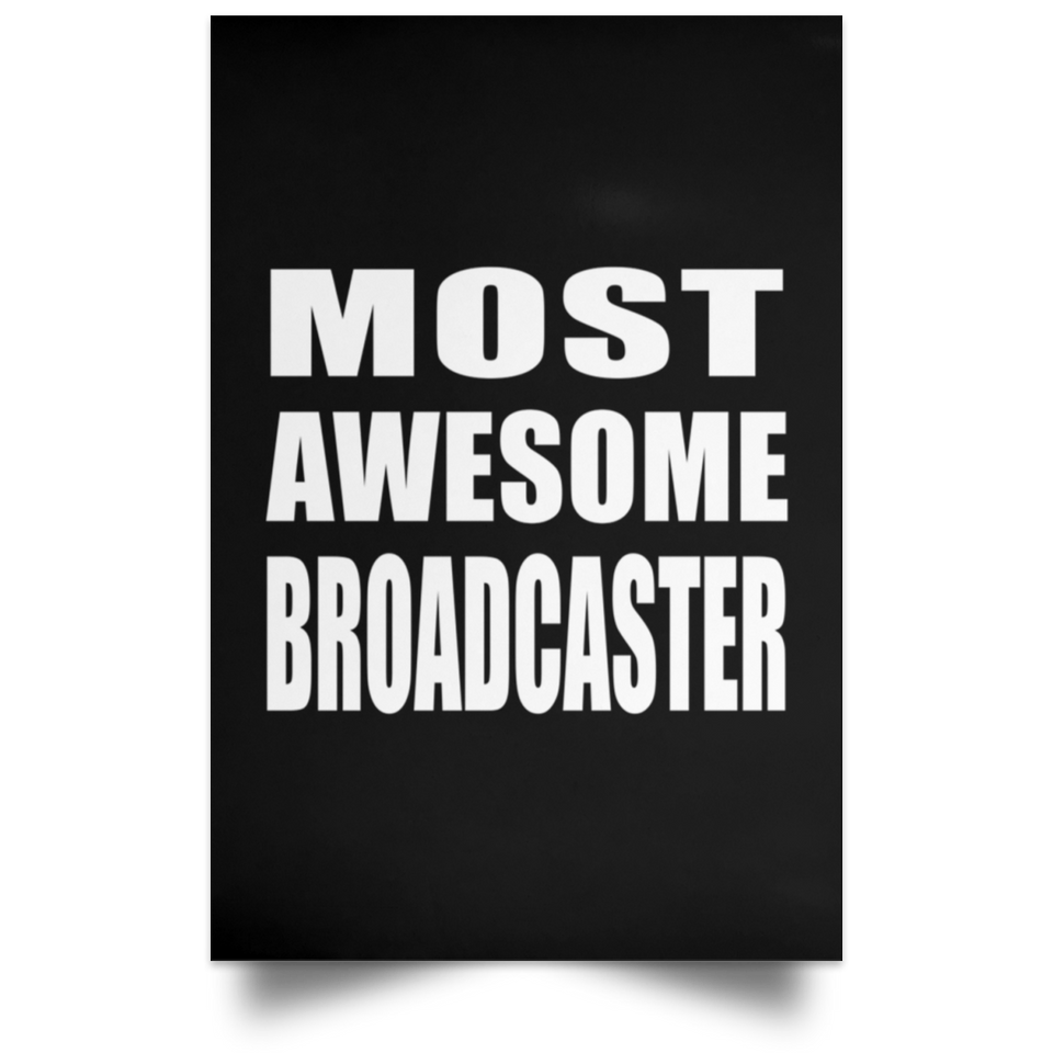 Most Awesome Broadcaster - Poster Portrait