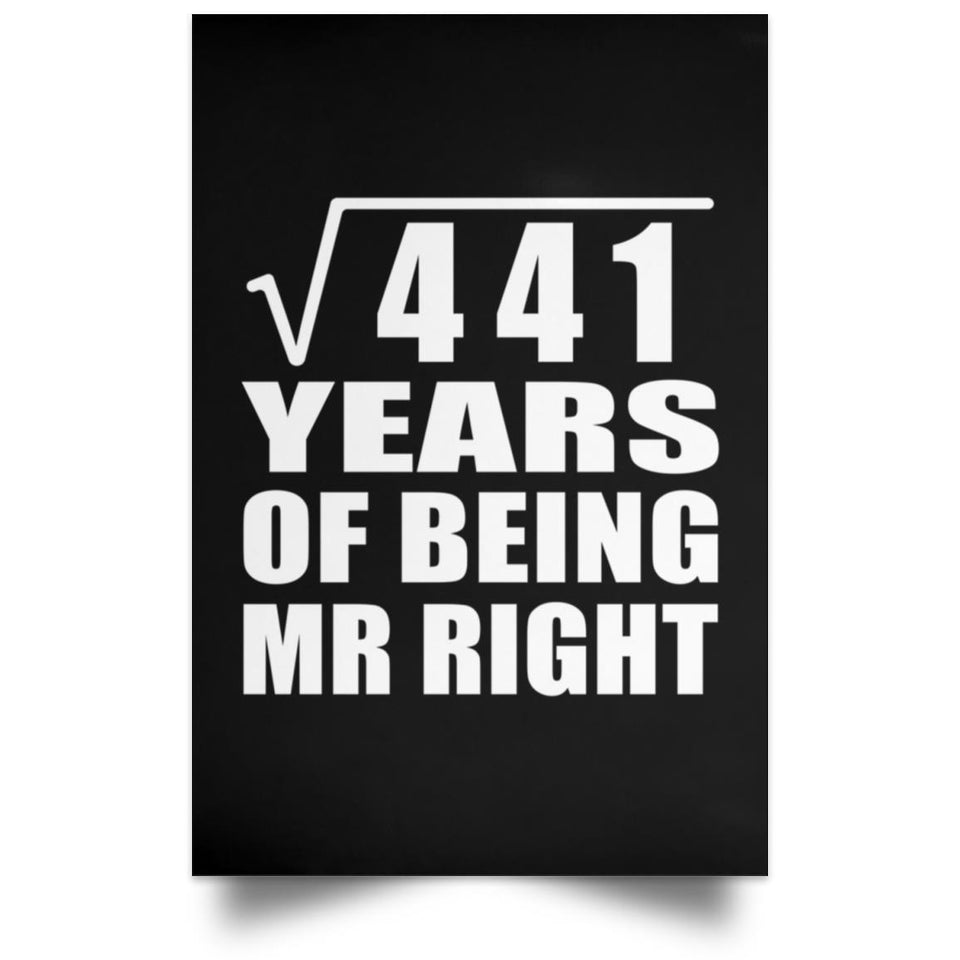 21st Anniversary Square Root of 441 Years of Being Mr Right - Poster Portrait