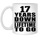 17th Anniversary 17 Years Down Lifetime To Go - 11 Oz Coffee Mug