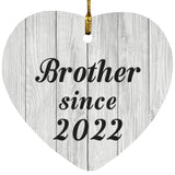 Brother Since 2022 - Heart Ornament F