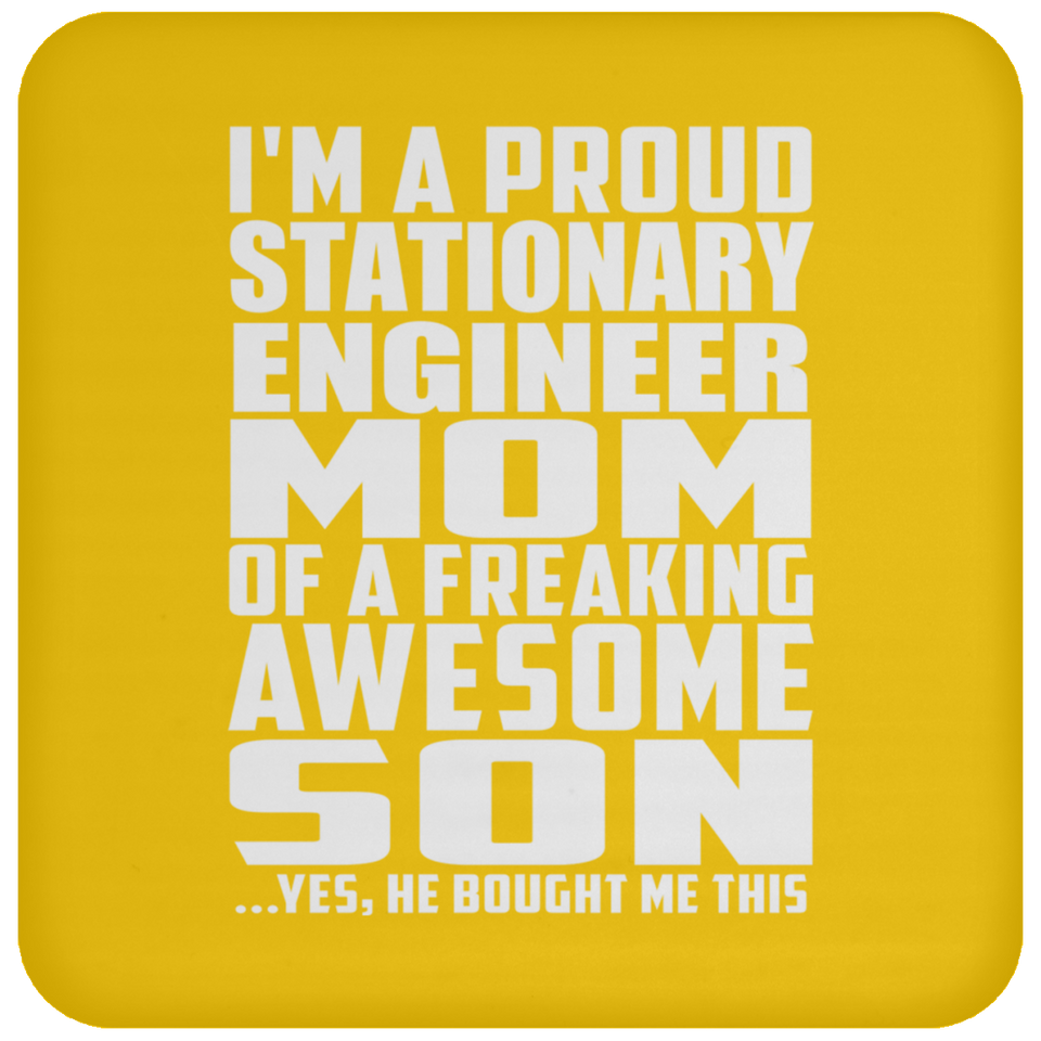 Proud Stationary Engineer Mom Of Awesome Son - Drink Coaster