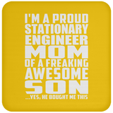 Proud Stationary Engineer Mom Of Awesome Son - Drink Coaster