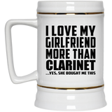 I Love My Girlfriend More Than Clarinet - Beer Stein