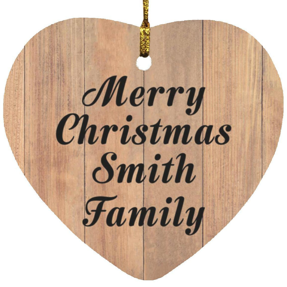 Merry Christmas Smith Family - Heart Ornament C