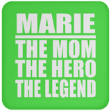 Marie The Mom The Hero The Legend - Drink Coaster