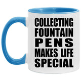 Collecting Fountain Pens Makes Life Special - 11oz Accent Mug Blue