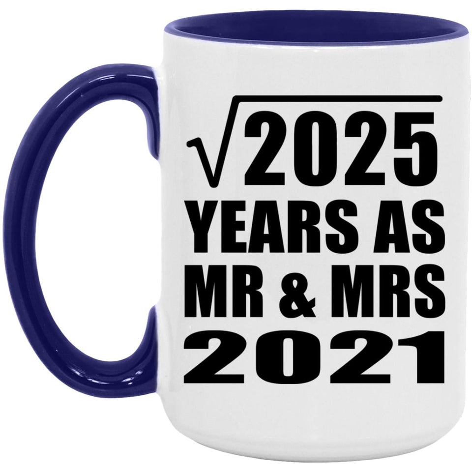 45th Anniversary Square Root of 2025 Years As Mr & Mrs 2021 - 15oz Accent Mug Purple