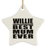 Willie Best Mum Ever - Star Ornament