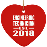 Engineering Technician Established EST. 2018 - Heart Ornament