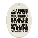 Proud Aircraft Mechanic Dad Of Awesome Son - Oval Ornament