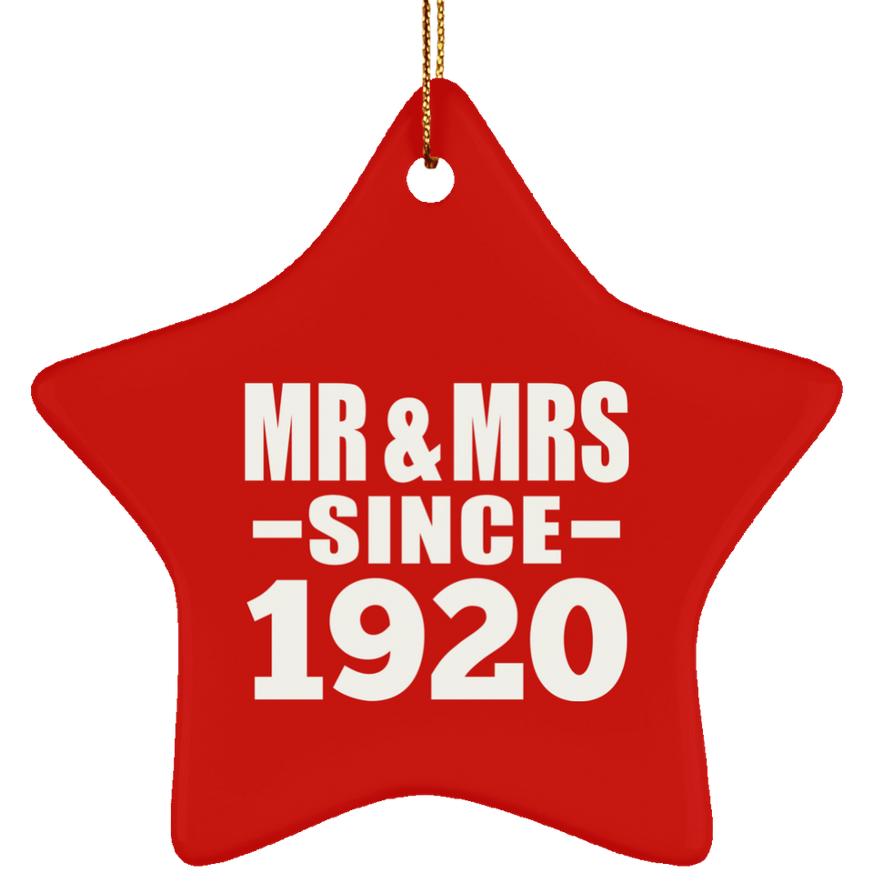 104th Anniversary Mr & Mrs Since 1920 - Star Ornament