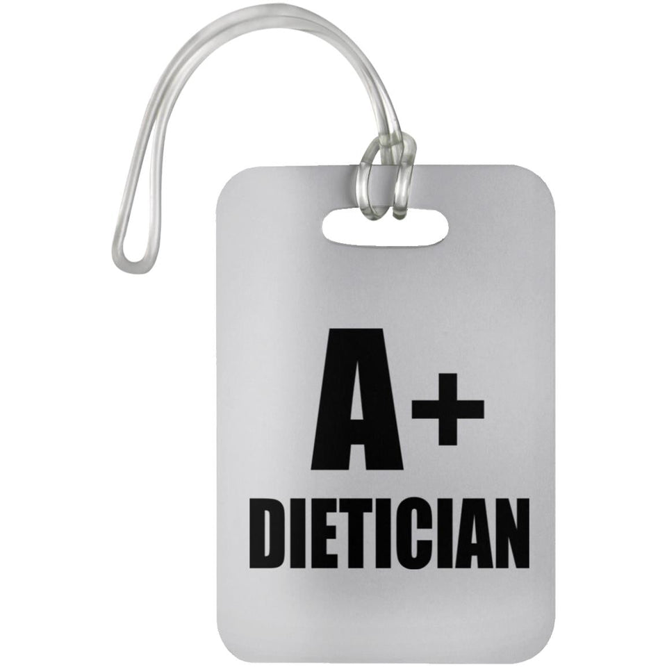 A+ Dietician - Luggage Bag Tag