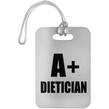A+ Dietician - Luggage Bag Tag