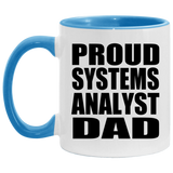 Proud Systems Analyst Dad - 11oz Accent Mug Blue
