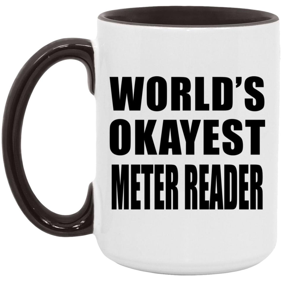 World's Okayest Meter Reader - 15oz Accent Mug Black
