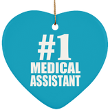 Number One #1 Medical Assistant - Heart Ornament