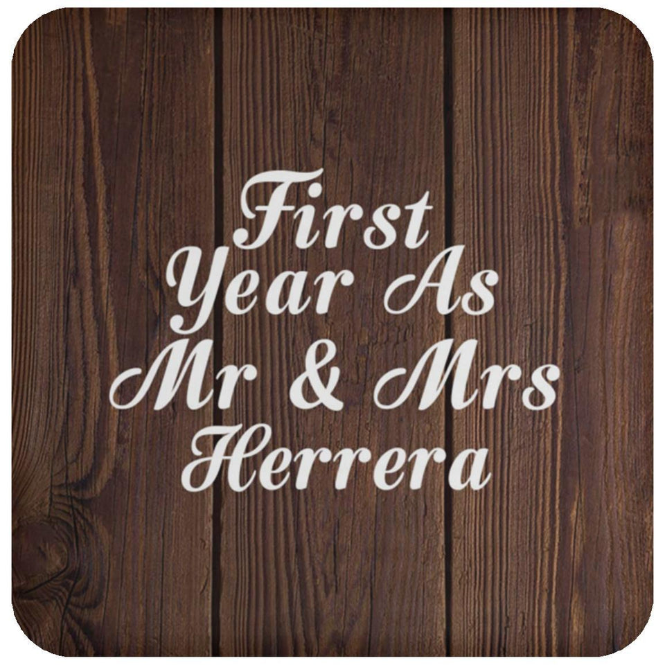 First Year As Mr & Mrs Herrera - Drink Coaster D