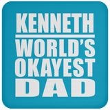 Kenneth World's Okayest Dad - Drink Coaster