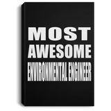 Most Awesome Environmental Engineer - Canvas Portrait
