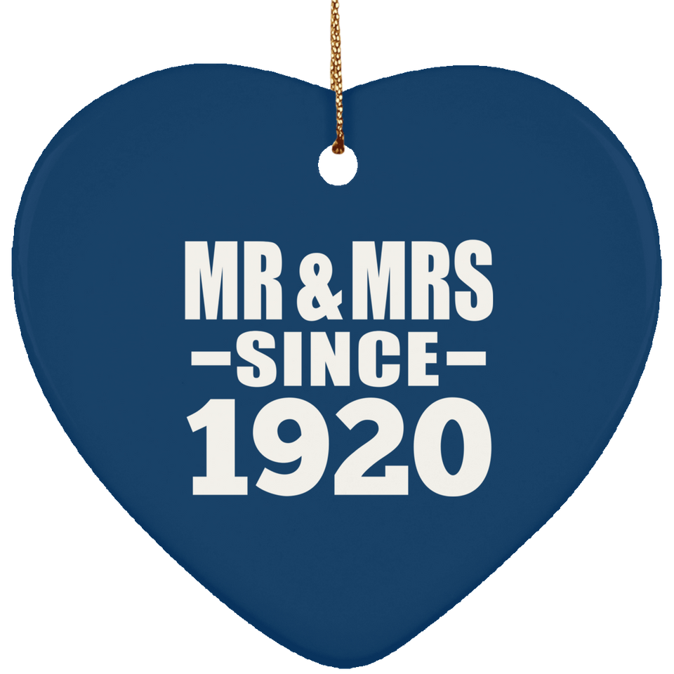 104th Anniversary Mr & Mrs Since 1920 - Heart Ornament