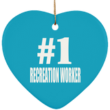 Number One #1 Recreation Worker - Heart Ornament
